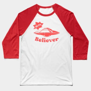 Funny UFO 99.9% Believer alien UAP Baseball T-Shirt